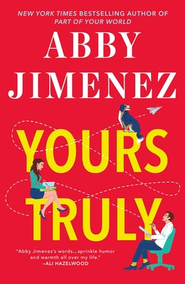Cover Image for Yours Truly -- Abby Jimenez, Hardcover