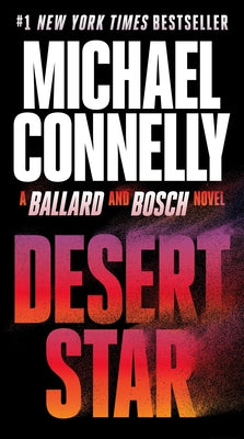 Cover Image for Desert Star -- Michael Connelly, Mass Market Paperback