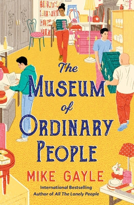 Cover Image for The Museum of Ordinary People -- Mike Gayle, Paperback