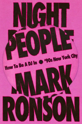Cover Image for Night People: How to Be a DJ in '90s New York City -- Mark Ronson, Hardcover