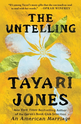 Cover Image for The Untelling -- Tayari Jones, Paperback