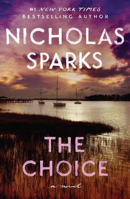 Cover Image for The Choice -- Nicholas Sparks, Paperback