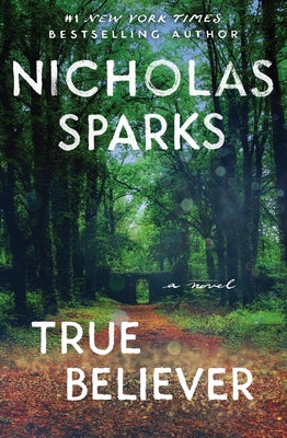 Cover Image for True Believer -- Nicholas Sparks, Paperback