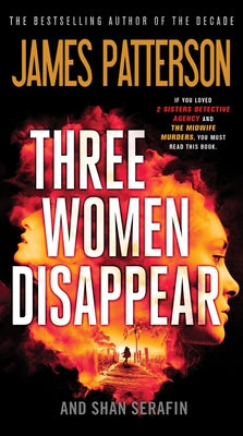 Cover Image for Three Women Disappear -- James Patterson, Mass Market Paperback
