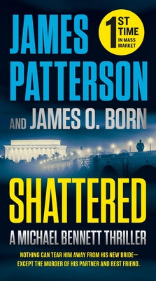 Shattered -- James Patterson, Mass Market Paperback