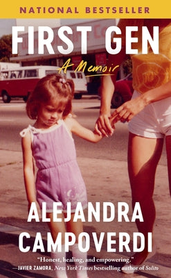 Cover Image for First Gen: A Memoir -- Alejandra Campoverdi, Paperback