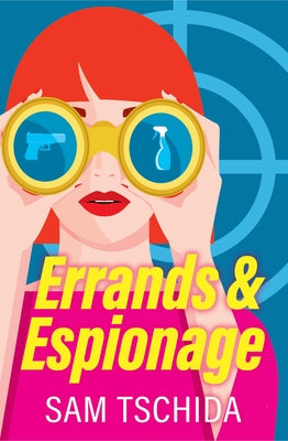 Cover Image for Errands & Espionage -- Sam Tschida, Paperback