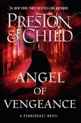 Cover Image for Angel of Vengeance: Volume 22 -- Douglas Preston, Hardcover