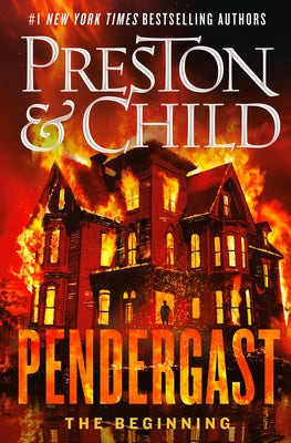 Cover Image for Pendergast: The Beginning -- Douglas J. Preston, Paperback