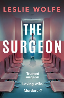 Cover Image for The Surgeon -- Leslie Wolfe, Paperback