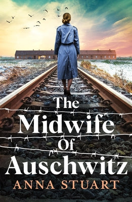 Cover Image for The Midwife of Auschwitz -- Anna Stuart, Paperback