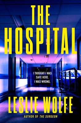 Cover Image for The Hospital -- Leslie Wolfe, Paperback