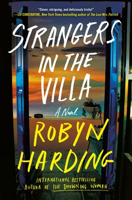 Cover Image for Strangers in the Villa -- Robyn Harding, Hardcover