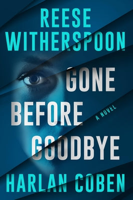 Cover Image for Gone Before Goodbye -- Harlan Coben, Hardcover