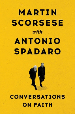 Cover Image for Conversations on Faith -- Martin Scorsese, Hardcover