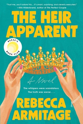 Cover Image for The Heir Apparent: Reese's Book Club Pick -- Rebecca Armitage, Paperback