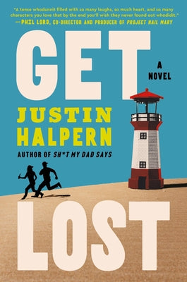 Cover Image for Get Lost -- Justin Halpern, Hardcover