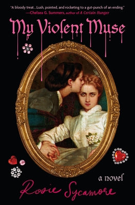 Cover Image for My Violent Muse -- Rosie Sycamore, Paperback