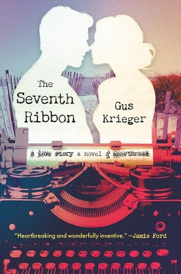 Cover Image for The Seventh Ribbon -- Gus Krieger, Hardcover