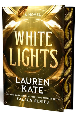Cover Image for White Lights (Limited Deluxe Edition) -- Lauren Kate, Hardcover