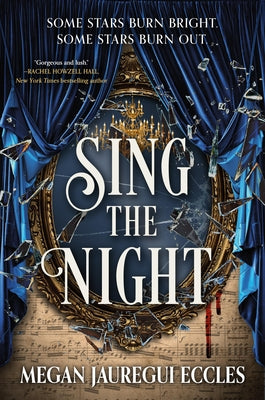 Cover Image for Sing the Night -- Megan Jauregui Eccles, Hardcover