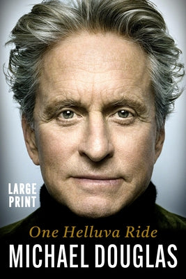Cover Image for One Helluva Ride -- Michael Douglas, Paperback