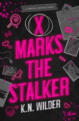 Cover Image for X Marks the Stalker -- K. N. Wilder, Paperback