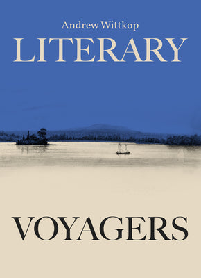 Cover Image for Literary Voyagers -- Andrew Wittkop, Paperback