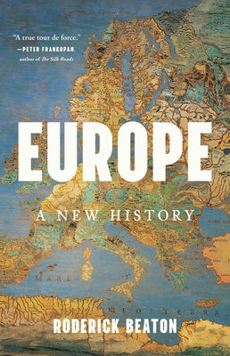 Cover Image for Europe: A New History -- Roderick Beaton, Hardcover