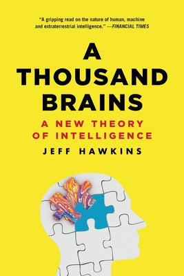 Cover Image for A Thousand Brains: A New Theory of Intelligence -- Jeff Hawkins, Paperback