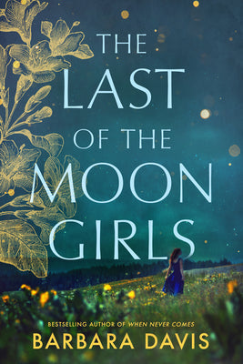 Cover Image for The Last of the Moon Girls -- Barbara Davis, Paperback