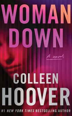 Cover Image for Woman Down -- Colleen Hoover, Paperback