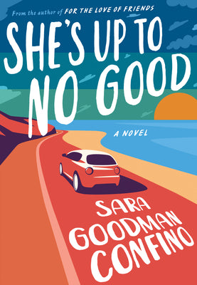 Cover Image for She's Up to No Good -- Sara Goodman Confino, Paperback