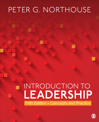 Cover Image for Introduction to Leadership: Concepts and Practice -- Peter G. Northouse, Paperback