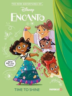 Cover Image for The New Adventures of Encanto Vol. 1: Time to Shine -- The Disney Comics Group, Paperback