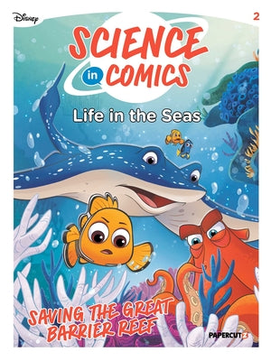 Cover Image for Disney Science in Comics: Life in the Seas: Saving the Great Barrier Reef -- Viviana Fonti, Paperback