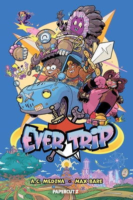 Cover Image for Ever Trip Vol. 1 -- A. C. Medina, Hardcover
