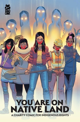 Cover Image for You Are on Native Land: A Charity Comic for Indigenous Rights -- Jon Proudstar, Paperback