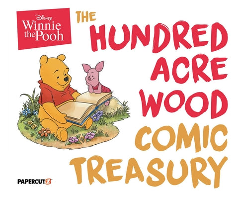Cover Image for Disney Winnie the Pooh: The Hundred Acre Wood Comic Treasury -- A. a. Milne, Hardcover