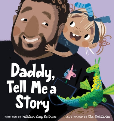 Cover Image for Daddy, Tell Me a Story -- Kathleen Long Bostrom, Hardcover