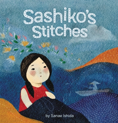 Cover Image for Sashiko's Stitches -- Sanae Ishida, Hardcover