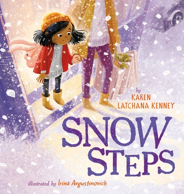 Cover Image for Snow Steps -- Karen Latchana Kenney, Hardcover