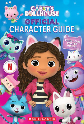 Cover Image for The Official Gabby's Dollhouse Character Guide with Poster -- Jeanette Lane, Paperback
