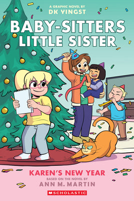 Cover Image for Karen's New Year: A Graphic Novel (Baby-Sitters Little Sister #13): Volume 13 -- Dk Yingst, Paperback
