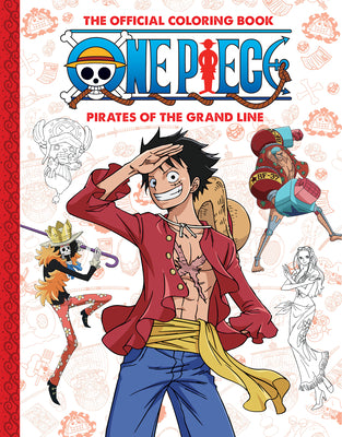 Cover Image for One Piece: Official Crew Coloring Collection: Pirates of the Grand Line -- Scholastic, Paperback