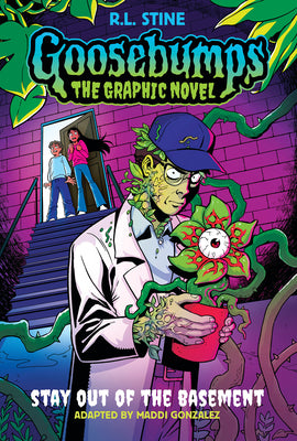 Cover Image for Stay Out of the Basement (Goosebumps Graphic Novel #3) -- R. L. Stine, Hardcover