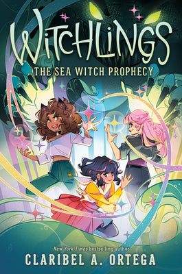 Cover Image for The Sea Witch Prophecy (Witchlings #5): Volume 5 -- Claribel A. Ortega, Hardcover