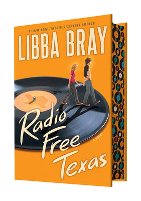 Cover Image for Radio Free Texas -- Libba Bray, Hardcover