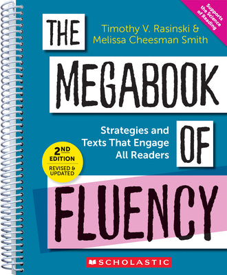 Cover Image for The Megabook of Fluency, 2nd Edition: Strategies and Texts to Engage All Readers -- Timothy V. Rasinski, Paperback