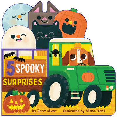 Cover Image for 5 Spooky Surprises (a Truck-Shaped Halloween Countdown Board Book!) -- Ilanit Oliver, Paperback